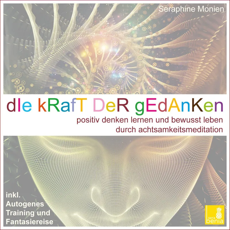 Die Kraft der Gedanken