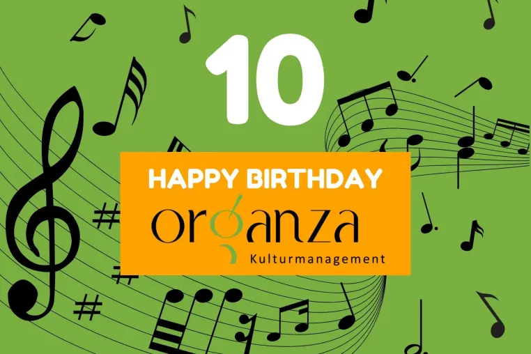 Bild: Seit 10 Jahren erfolgreich - Organza Kulturmanagement