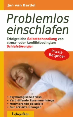 Bild: Problemlos einschlafen – Der Zehn-Schritte-Ratgeber zur erfolgreichen Selbsthilfe bei Schlafstörungen