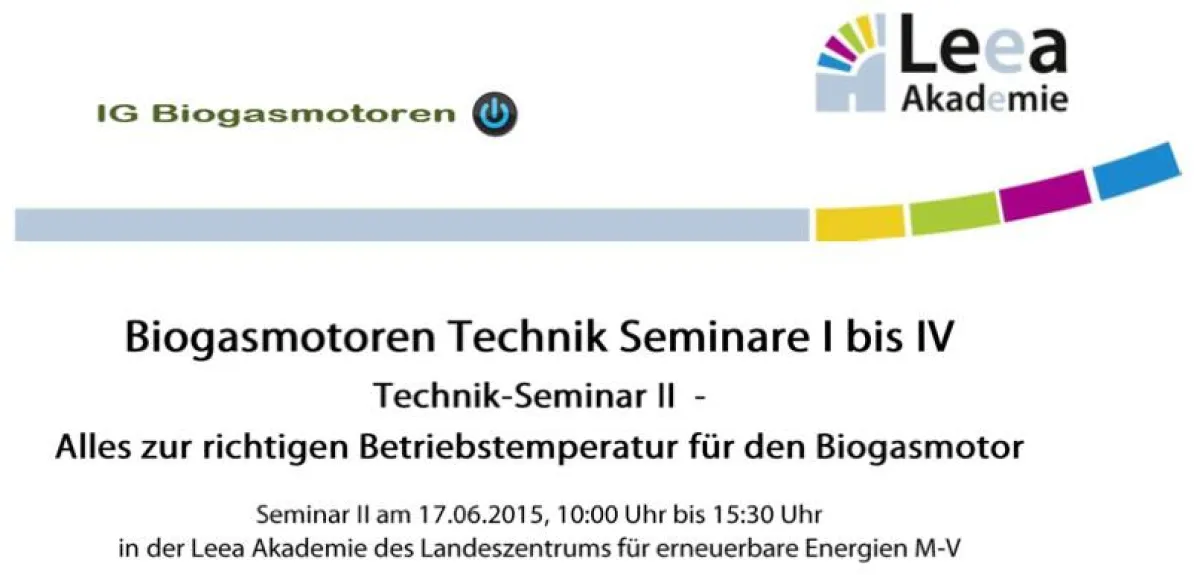 Im Leea in Neustrelitz am 17.6.2015: Biogasmotoren Technik Seminar II