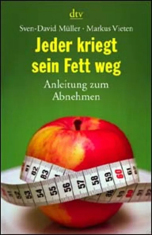Jeder kriegt sein Fett weg - Lachen Sie sich schlank