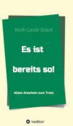 Es ist bereits so! - zwei spirituelle Klassiker erstmals in deutscher Fassung Bild: Es ist bereits so! - zwei spirituelle Klassiker erstmals in deutscher Fassung