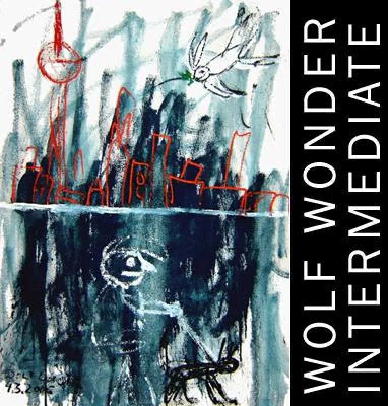 Wolf Wonder, 2006.  Intermediate. Öl auf Lwd. 140 x 100 cm.