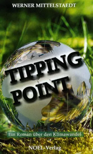 Bild: Tipping Point - Der weltweit erste Roman über den Klimawandel