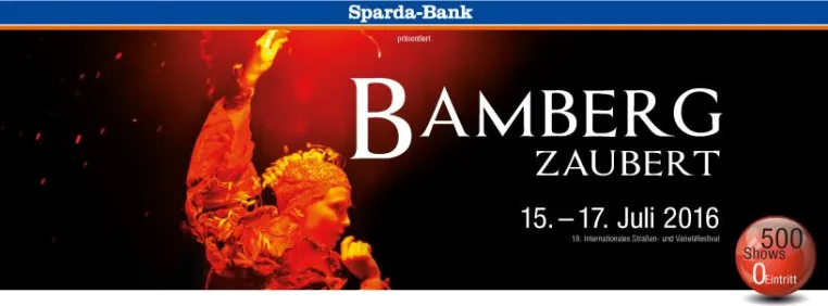 Bild: Deutschlands großes Zauberfestival - Das 18.Internationale Straßen- und Varietèfestival "Bamberg Zaubert"