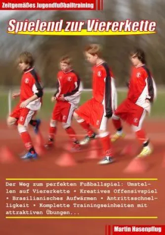 Buch-Neuerscheinung: Viererketten-Training im Jugendfußball Bild: Buch-Neuerscheinung: Viererketten-Training im Jugendfußball