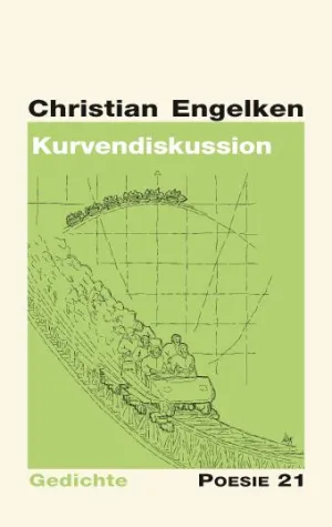 Bild: Neuerscheinung: Gedichtband "Kurvendiskussion" von Christian Engelken
