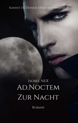 Bild: AD.NOCTEM - Romantischer Vampirroman