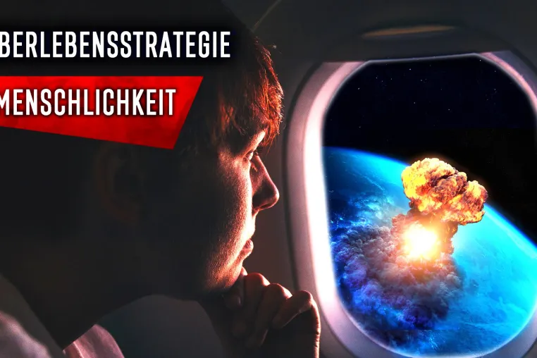 Bild: KLIMAWANDEL oder ATOMKRIEG - was wird uns zuerst vernichten? Gibt es einen Ausweg?