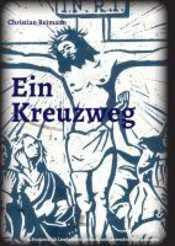 Bild: Ein Kreuzweg - Ein Buch zur Andacht