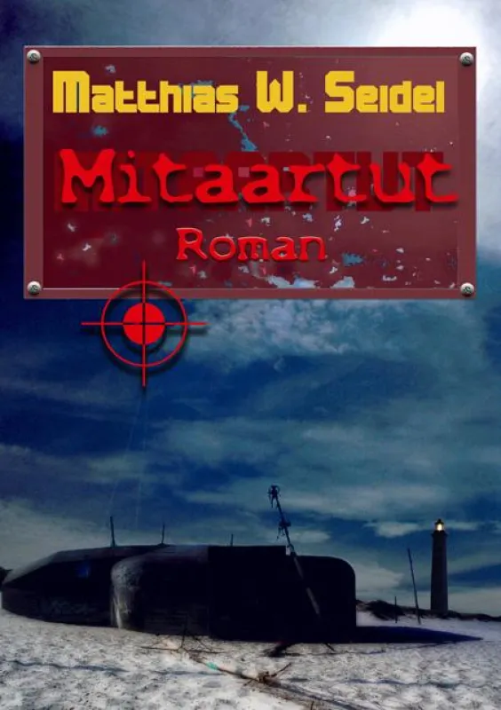 Der erste Holmsland-Thriller von Matthias W. Seidel