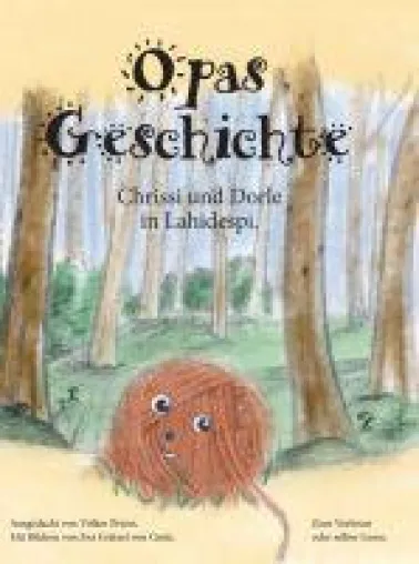 Bild: Opas Geschichte - fantastische Abenteuer-Geschichten