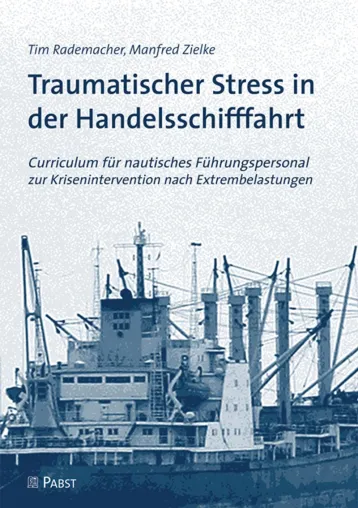 Bild: Traumatischer Stress in der Seefahrt: Empfehlungen für die Bewältigung von Extrembelastungen