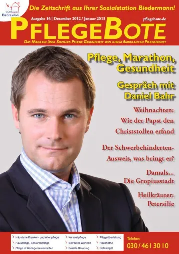 Pflege, Marathon, Gesundheit - Der PflegeBote trifft Bundesgesundheitsminister Daniel Bahr Bild: Pflege, Marathon, Gesundheit - Der PflegeBote trifft Bundesgesundheitsminister Daniel Bahr