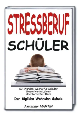 Bild: Buch TIPP - STRESSBERUF SCHÜLER