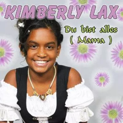 Bild: Kimberly Lax - Du bist alles (Mama)
