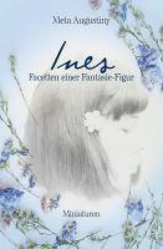 Bild: Ines, Facetten einer Fantasie-Figur - Szenen aus dem Alltag von Frauen