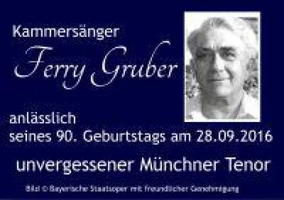 Bild: Grüß euch Gott alle miteinander! Dem unvergessenen Tenorbuffo Ferry Gruber zum 90. Geburtstag
