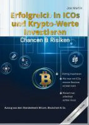 Bild: Erfolgreich in ICOs und Krypto-Werte investieren - Chancen & Risiken