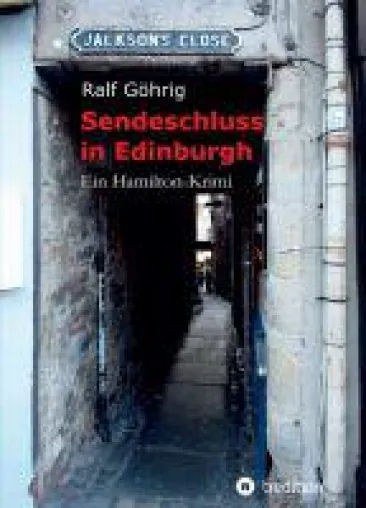 Bild: Sendeschluss in Edinburgh - ein etwas anderer Schottland-Krimi