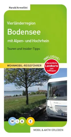 Bild: Neuer Wohnmobil-Reiseführer 'Vierländerregion Bodensee' erscheint bei 'MOBIL & AKTIV ERLEBEN'