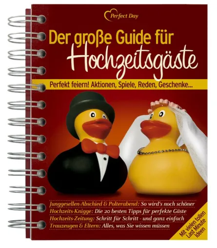 Der große Guide für Hochzeitsgäste Bild: Der große Guide für Hochzeitsgäste