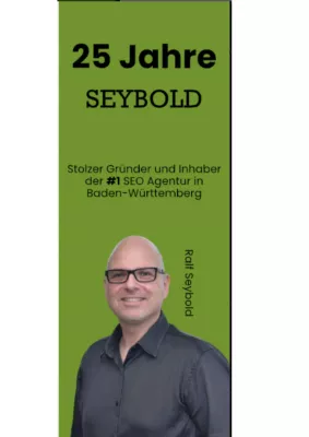 Bild: 25 Jahre Seybold Agentur für Sichtbarkeit: Eine Erfolgsgeschichte in der Welt des SEO
