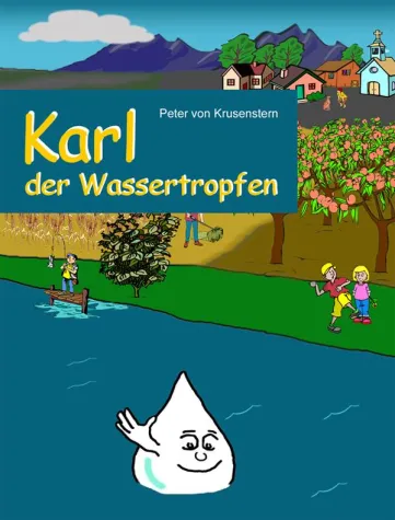 Bild: Kinderbuch "Karl der Wassertropfen" erschienen