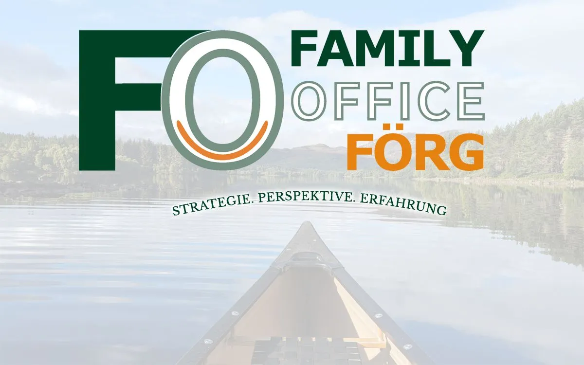 Family Office Förg - STRATEGIE. PERSPEKTIVE. ERFAHRUNG.