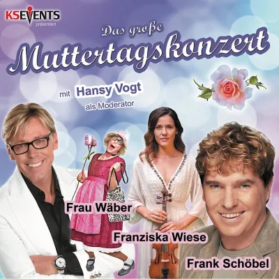 Bild: Das große Muttertagskonzert - Frank Schöbel, Franziska Wiese, Frau Wäber und Hansy Vogt in Hoyerswerda