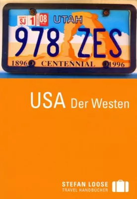 Bild: Stefan Loose Travel Handbuch „USA – Der Westen“