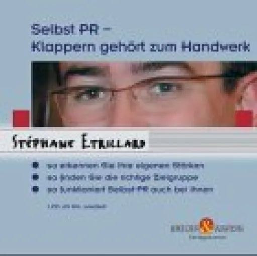 Bild: Stéphane Etrillard / Selbst-PR: So verkaufen Sie sich am besten