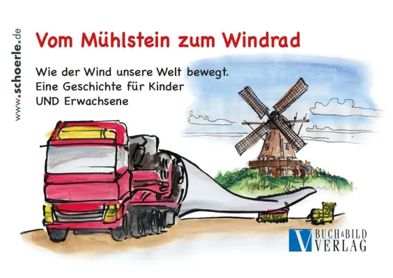 Bild: Vom Mühlstein zum Windrad: Kinderbuch bringt neuen Dialog in die Windenergie