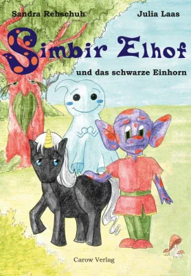 Bild: Kinderbuch 'Simbir Elhof und das schwarze Einhorn' erzählt die Abenteuer eines Goblin und seiner Freunde