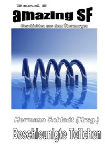 Bild: Anthologie Beschleunigte Teilchen vom vss-verlag