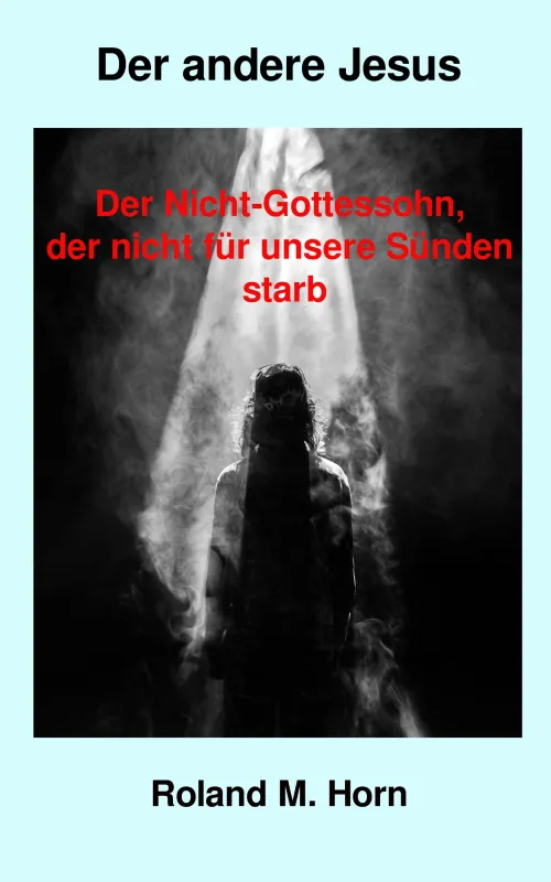 Cover: Der andere Jesus (© Roland M. Horn)