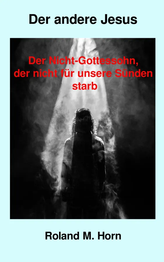 Cover: Der andere Jesus (© Roland M. Horn)
