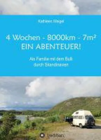 Bild: 4 Wochen - 8.000km - 7m² - als Familie mit dem Bulli quer durch Skandinavien
