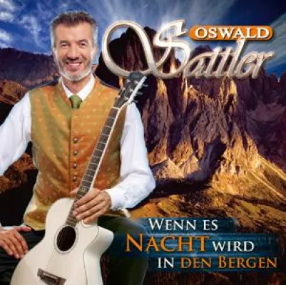 Bild: Oswald Sattler - Wenn es Nacht wird in den Bergen