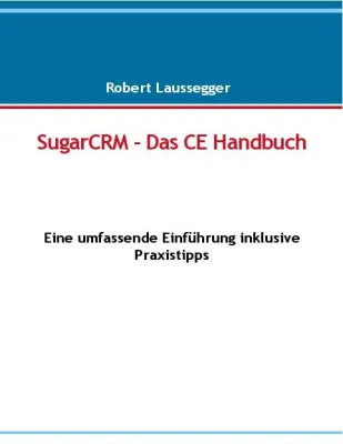 Bild: "SugarCRM - Das CE Handbuch" jetzt auch in Buchform
