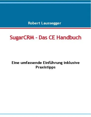 Bild: "SugarCRM - Das CE Handbuch" jetzt auch in Buchform