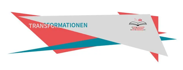 Bild: 7. Berlin-Brandenburger Schulbibliothekstag am 16. Juni 2018 Transformationen