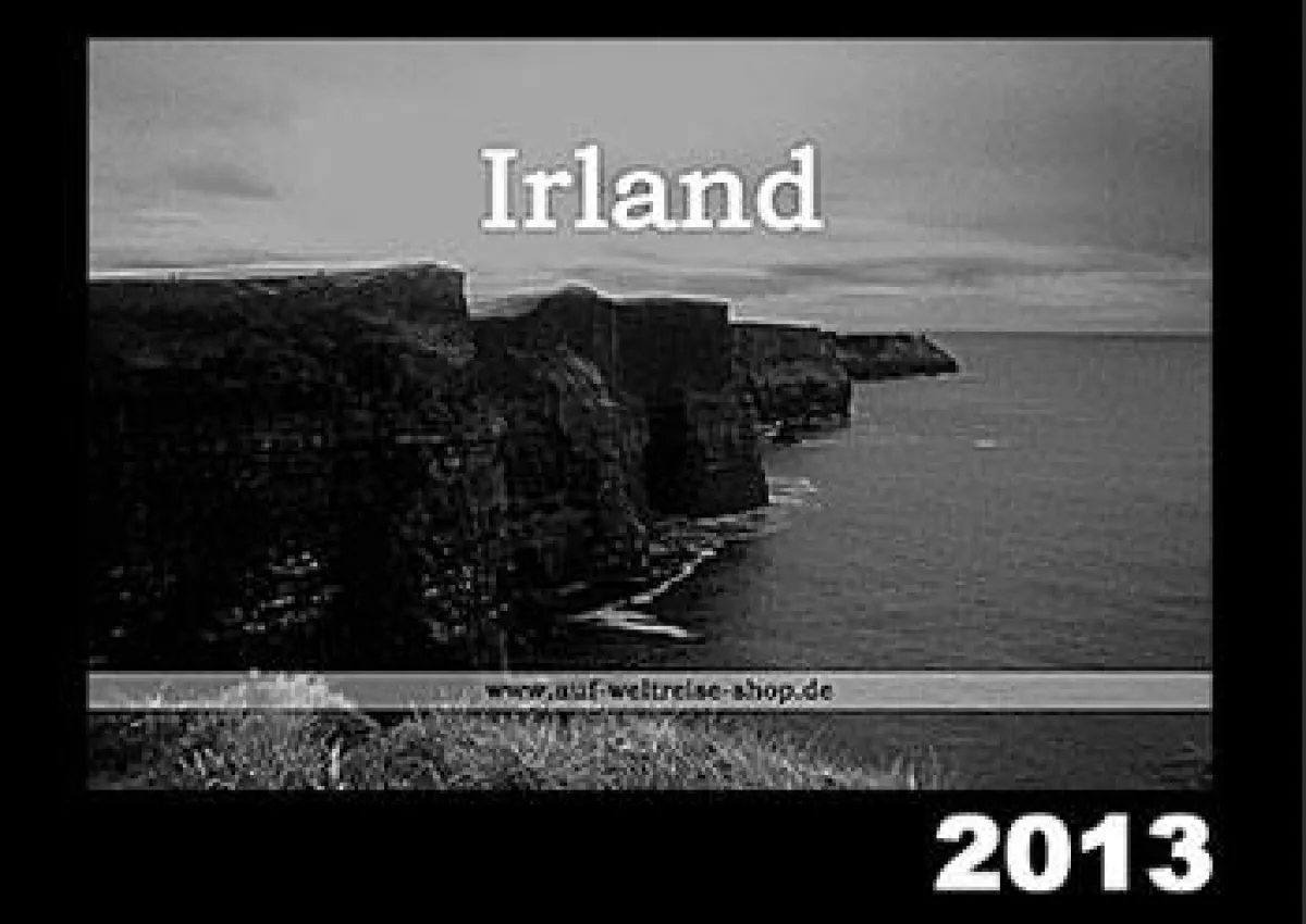 Irland - die grüne Insel 2013 - schwarz-weiß Kalender