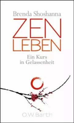 Bild: Der Kern des Zen - Neuerscheinung im O.W. Barth Verlag