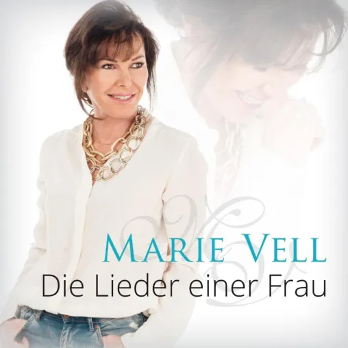 Bild: Seit heute im Verkauf und schon in den Charts: „Die Lieder einer Frau“ von Marie Vell