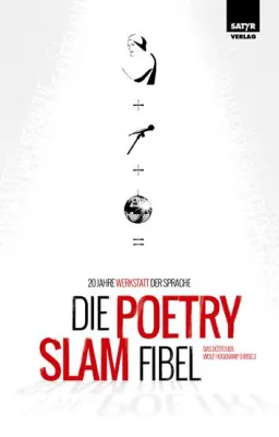 Bild: Neuerscheinung im Oktober - Die Poetry-Slam-Fibel (Satyr Verlag)