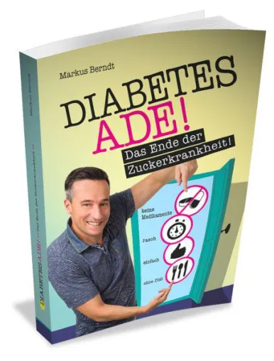 Buchneuerscheinung: 'Diabetes Ade – das Ende der Zuckerkrankheit' Bild: Buchneuerscheinung: 'Diabetes Ade – das Ende der Zuckerkrankheit'