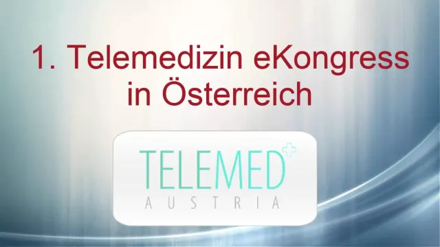 Bild: 1. Telemedizin eKongress in Österreich