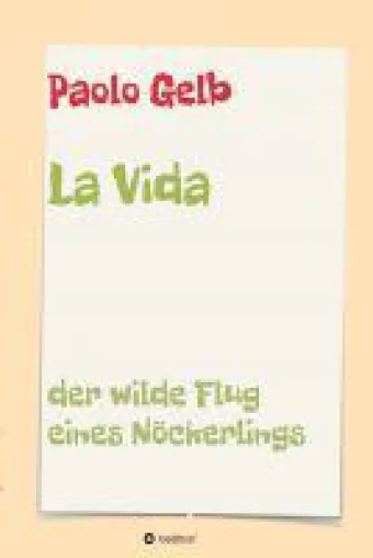 Bild: La Vida - irrwitziger Roman über Tod, Hass, Liebe und mehr