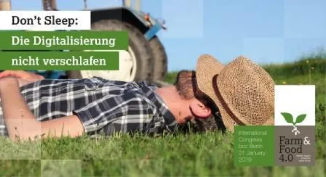 Bild: Kongress Farm & Food 4.0: Don’t Sleep – Die Digitalisierung nicht verschlafen